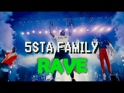 5sta Family - RAVE