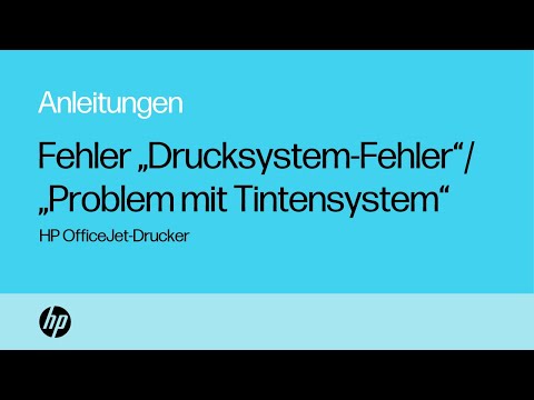 Fehler „Drucksystem-Fehler“/„Problem mit Tintensystem“ beheben | HP OfficeJet-Drucker | HP Support