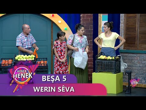 WERIN SÊVA - HINEK HENEK BEŞA 5