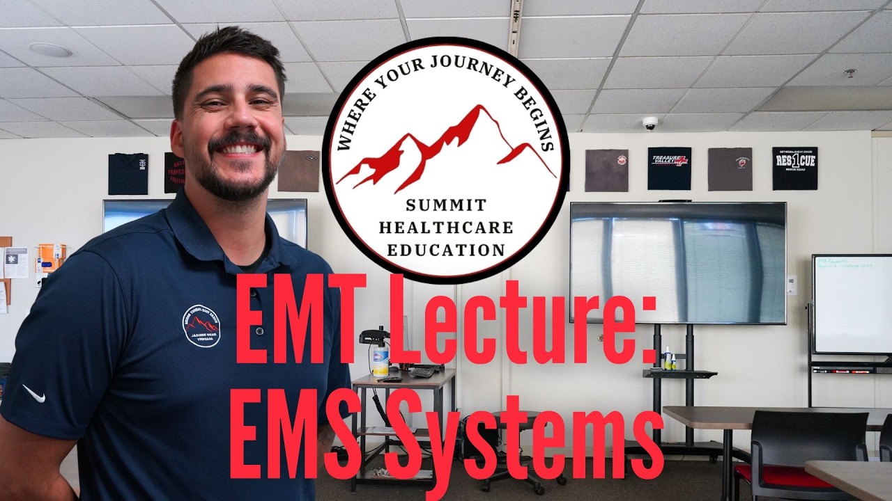 EMT Lecture: EMS Systems