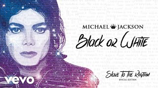 Michael Jackson - Black or White (Official Audio) Special Edition Album