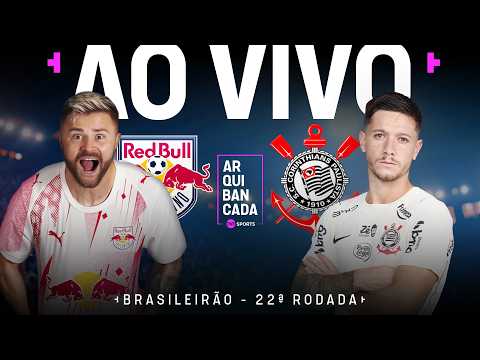 AO VIVO: RB BRAGANTINO X CORINTHIANS (PRÉ-JOGO E NARRAÇÃO) | BRASILEIRÃO 2026