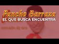 Pancho Barraza - El Que Busca Encuentra (Audio Oficial)