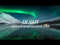 🎵 Sarah Suhairi feat Alfie Zumi - DJ Sah (Lyrics) 🎵