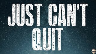 Jelly Roll - Just Can&#39;t Quit (Lyrics)