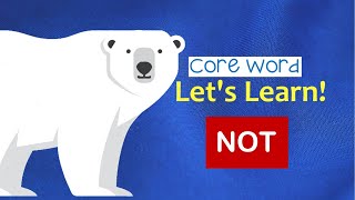 Let’s Learn! Core Word “Not” gameplay video by lcalabresi, 2:21 duration