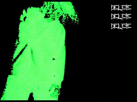 K.V.N//7Ł - DELETE (PROD. TRIPLESIXDELETE) [OFFICIAL MUSIC VIDEO]