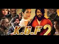 KGF Chapter 2 Full Movie In Hindi Dubbed HD Yash Srinidhi Shetty Sanjay Dutt Review Facts