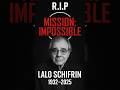 R.I.P. Lalo Schifrin