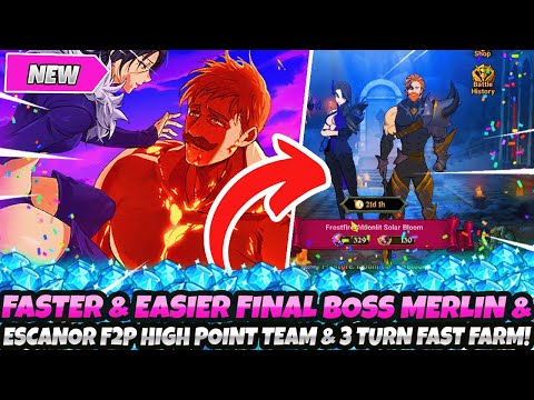 *FASTER & EASIER* FINAL BOSS MERLIN & ESCANOR F2P HIGH POINT TEAM! 3 TURN FAST FARM (7DS Grand Cross