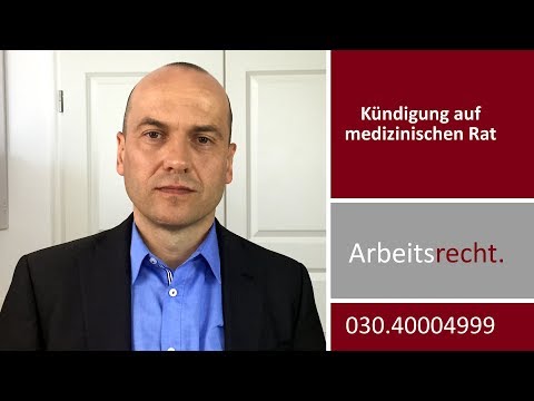 Kündigung auf medizinischen Rat - Wie geht man vor? | Fachanwalt Alexander Bredereck