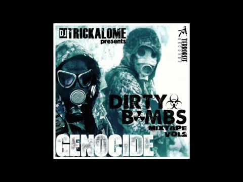 Genocide & DJ Trickalome - Dirty Bombs Vol.2 Mixtape [Free Download]