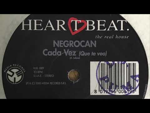 Negrocan - Cada Vez (Que Te Veo) (Psico D'Agostino Remix)