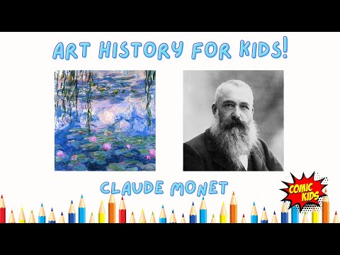 Claude Monet For Kids! | Art History for Kids