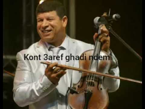 kont 3aref ghadi ndem said weld lhowat