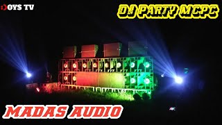 Download lagu MADAS AUDIO//dj party mcpc mp3 Download lagu MADAS AUDIO//dj party mcpc mp3