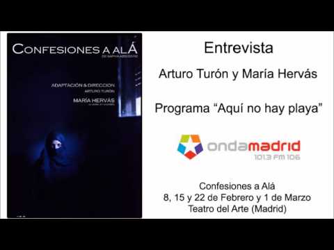 Confesiones a Alá. Teatro.Entrevista en Onda Madrid "Aquí no hay playa"