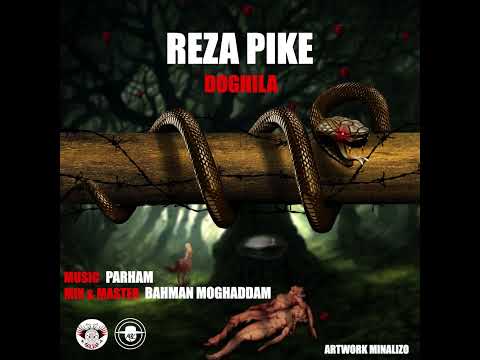 Reza Pike - Doghila (Official Audio)