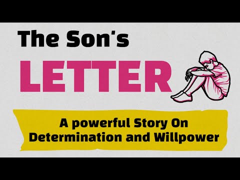 The Son's Letter. Animated Moral Story on Determination and Willpower