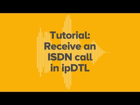 Tutorial: Receive an ISDN call in ipDTL