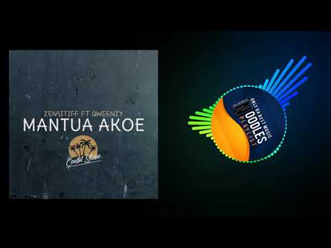 ZEN5ITIFF FT.QWEENZY - MANTUA  AKOE (PROD BY. COASTAL STUDIO)