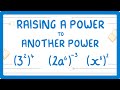 GCSE Maths - How to Raise One Power to Another Power (Powers Part 3/6)   #31