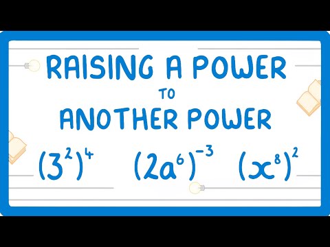 GCSE Maths How to Raise One Power to Another Power Powers Part 3 6 31