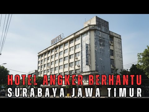 I SWEAR IT'S SO SCARY!! THE MOST HAUNTED HOTEL IN SURABAYA, EAST JAVA