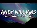 Andy Williams - Silent Night, Holy Night (Lyrics)