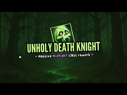 Unholy Death Knight Rework in World of Warcraft Midnight | Massive Changes Overview