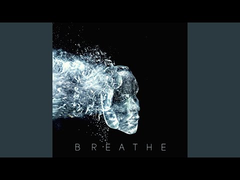 Video thumbnail for Breathe