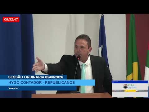  SESSÃO DIA 05/08/2026 – PRONUNCIAMENTO DO VEREADOR HYGO CONTADOR