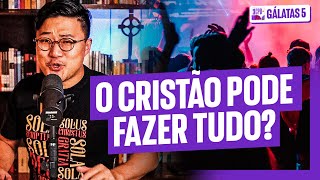 O SENTIDO da liberdade em JESUS | Gálatas 5