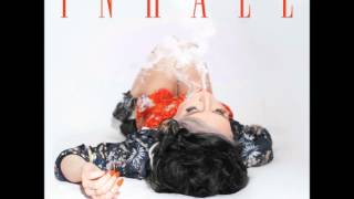 Sirah - Inhale