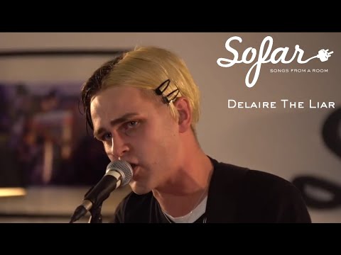 Delaire The Liar - Locked (For A Reason) | Sofar London