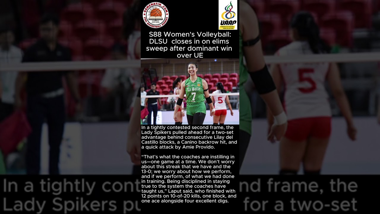 UAAP Women's Volleyball: DLSU overpowers UE to stand a game away from sweeping the elimination rounds