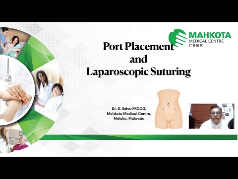 Port placement and laparoscopic suturing webinar