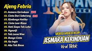 Download lagu Ajeng Febria - ASMARA KERINDUAN - CINTA DARI SEBERANG - RINDUNYA HATIKU || FULL ALBUM DANGDUT KOPLO mp3