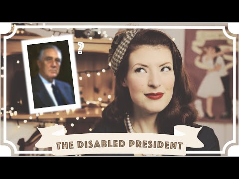 The Disabled President of the United States [CC]