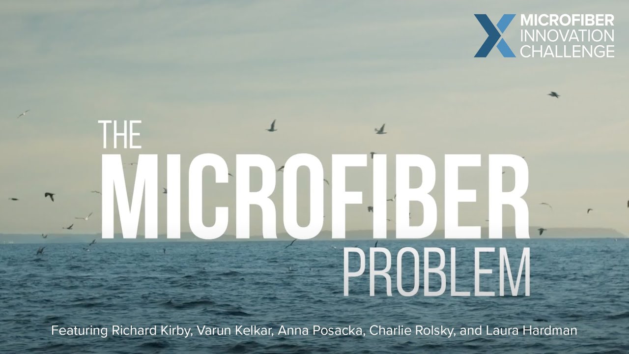 The Microfiber Problem - Microfiber Innovation Challenge