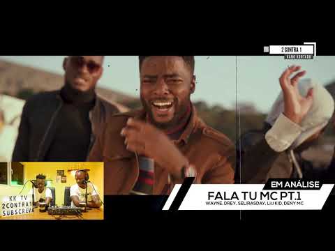 2 CONTRA 1- #ANALISE #REACÇÃO- FALA TU MC PT1- WAYNE, DREY, SELIRASDAY, LIU KID, DENY MC