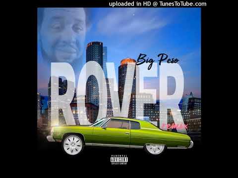 Big Peso - Rover Remix ft. Collin Foxworth