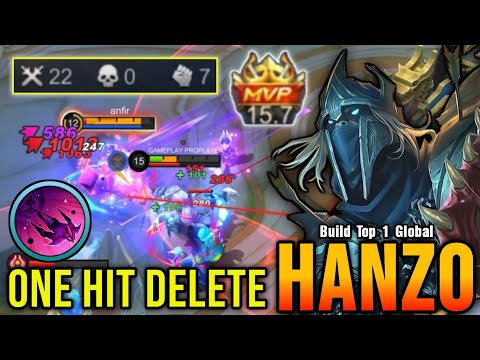 22 Kills No Death!! Hanzo One Hit Delete - Build Top 1 Global Hanzo ~ MLBB