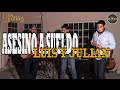 Asesino a Sueldo Luis y Julian Jr en Vivo