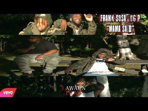 Frank Sosa x OG p - Mama Said Official Video Shot By @Lawaunfilms_