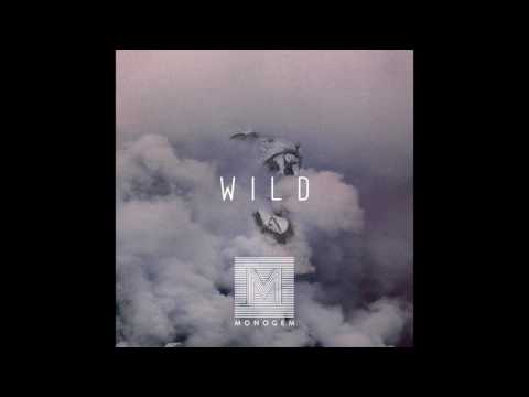 MONOGEM - Wild (Official Audio)