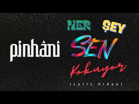 Pinhani – Her Şey Sen Kokuyor video