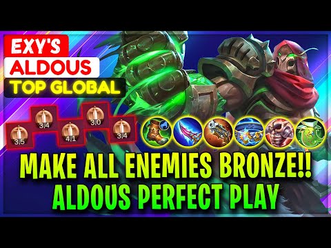 Make All Enemies Bronze!! Aldous Perfect Play - Top Global Aldous Exy's - Mobile Legends