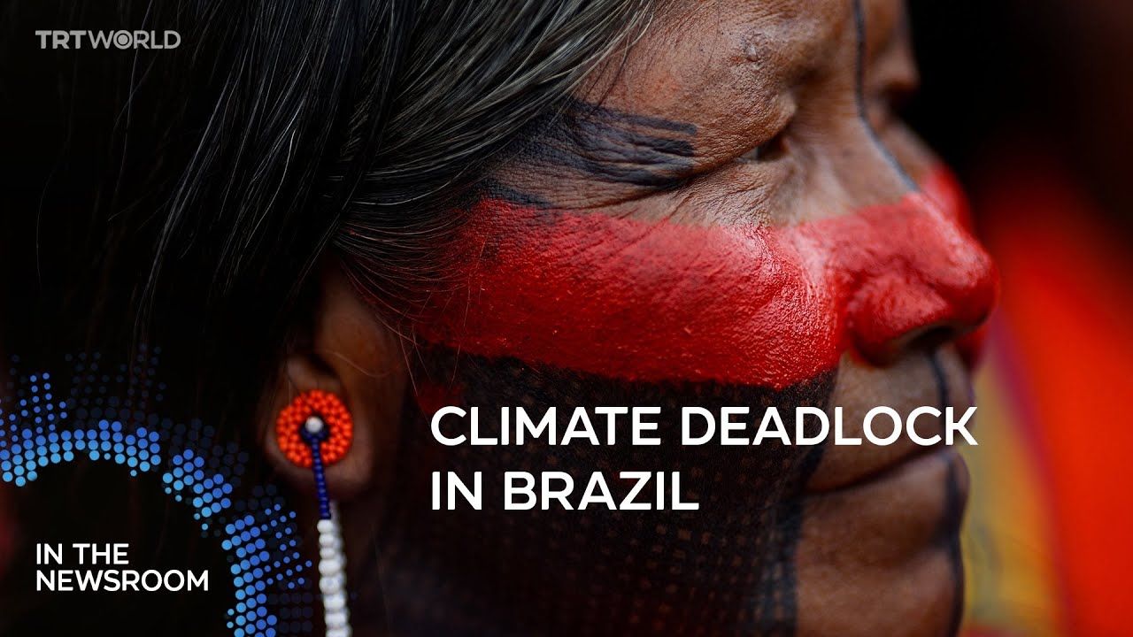 COP30: The Amazon showdown