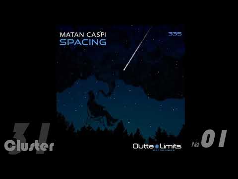 Matan Caspi - Spacing (Original Mix)(Progressive House)